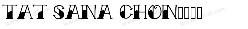 TAT Sana Chon字体转换